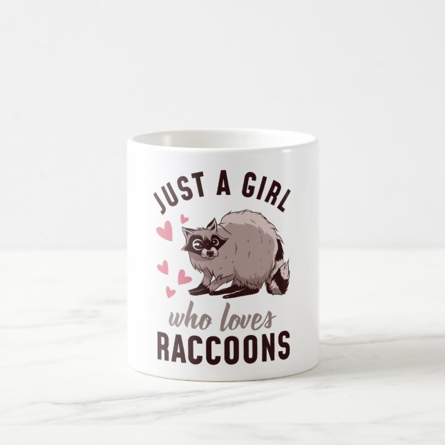 Just A Girl Who Loves Raccoons Coffee Mug (Center)