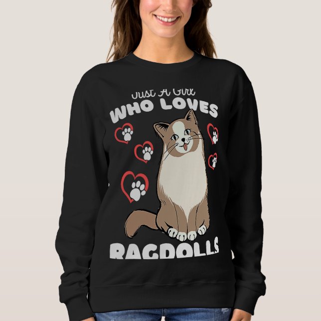 Just A Girl Who Loves Ragdolls  Cute Kitten  Kids Sweatshirt (Front)