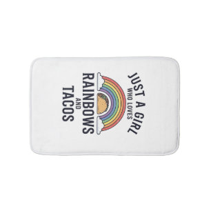 Just a Girl Who Loves Rainbows and Tacos Shirt_1 Bath Mat