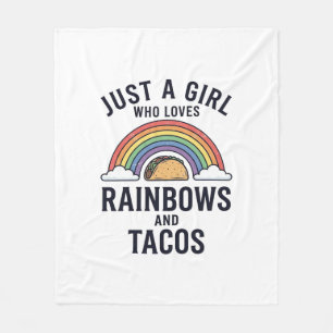 Just a Girl Who Loves Rainbows and Tacos Shirt_1 Fleece Blanket