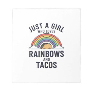 Just a Girl Who Loves Rainbows and Tacos Shirt_1 Notepad