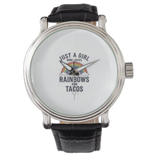 Just a Girl Who Loves Rainbows and Tacos Shirt_1 Watch