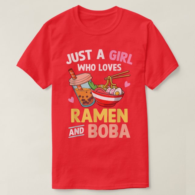 Just A Girl Who Loves Ramen And Boba Japanese Teen T-Shirt (Design Front)