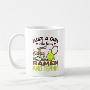 Just a girl who loves ramen and tennis, tennis coffee mug
