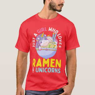 Just A Girl Who Loves Ramen And Unicorns Anime Tee