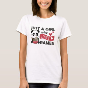 Just A Girl Who Loves Ramen Panda Kawaii T-Shirt