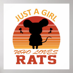 Just a Girl Who Loves Rats Poster
