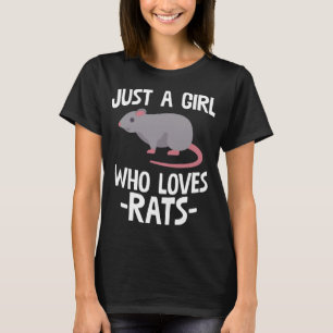 Just A Girl Who Loves Rats Rat Lover Gift T-Shirt