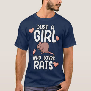 Just a girl who loves Rats T-Shirt