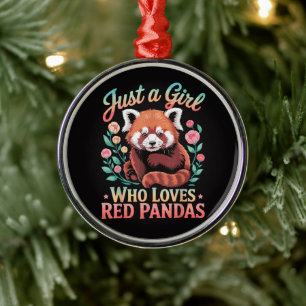 Just A Girl Who Loves Red Pandas Metal Ornament