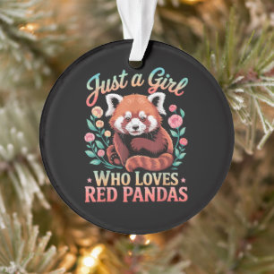 Just A Girl Who Loves Red Pandas Ornament
