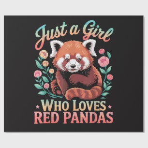 Just A Girl Who Loves Red Pandas Wrapping Paper