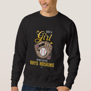 Just a Girl Who Loves Rhys Hoskins Milwaukee Baseb Sweatshirt