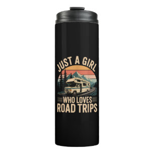 Just A Girl Who Loves Road Trips Thermal Tumbler
