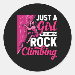 Just A Girl Who Loves Rock Climbing Funny Climbing Classic Round Sticker