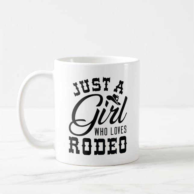 Just A Girl Who Loves Rodeo Coffee Mug (Left)