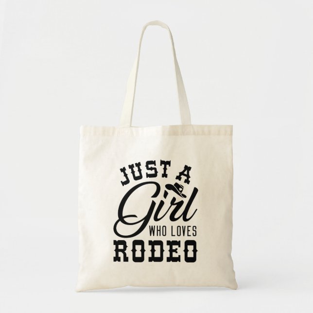 Just A Girl Who Loves Rodeo Tote Bag (Front)