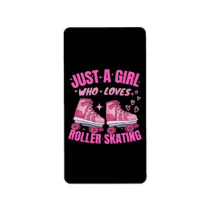 Just A Girl Who Loves Roller Skating Label