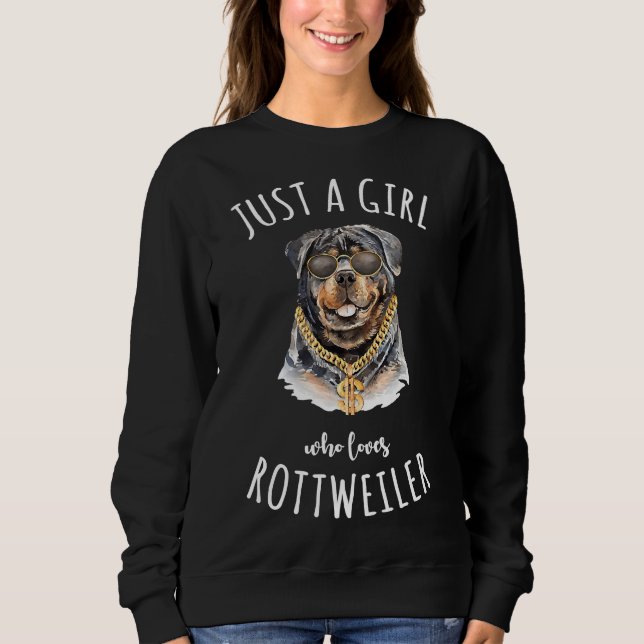 Just A Girl Who Loves Rottweiler Best Dog Lover 7 Sweatshirt (Front)