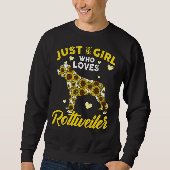 Just A Girl Who Loves Rottweiler Dog Floral 8 Sweatshirt (Front)