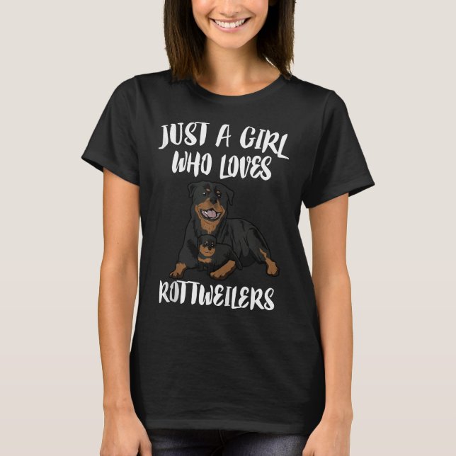 Just A Girl Who Loves Rottweilers Dog T-Shirt (Front)