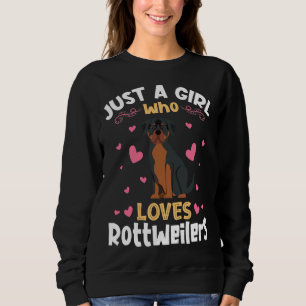 Just A Girl Who Loves Rottweilers Relaxed Fit 28 Sweatshirt
