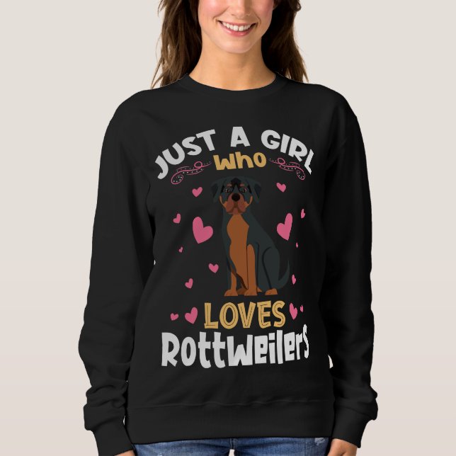 Just A Girl Who Loves Rottweilers Relaxed Fit 28 Sweatshirt (Front)