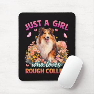 Just A Girl Who Loves Rough Collies Mouse Pad