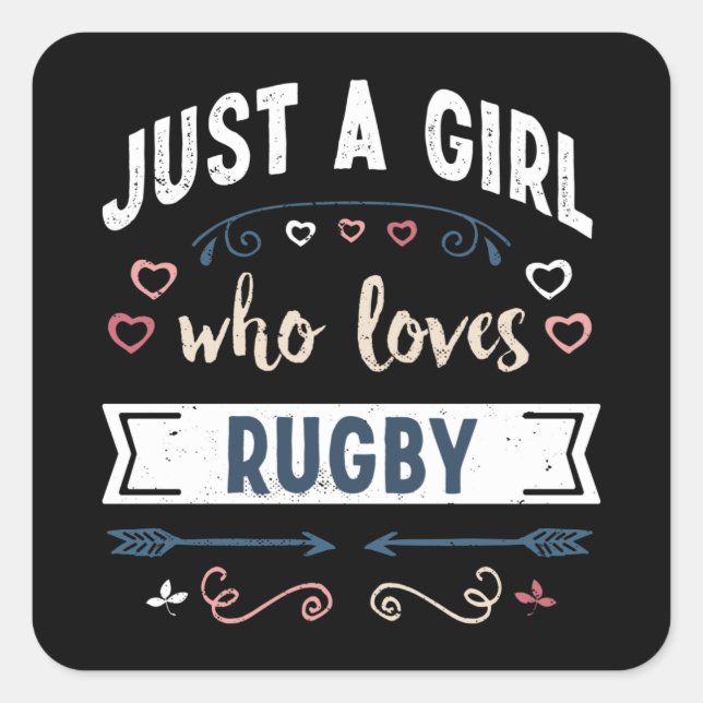 Just a Girl who loves Rugby Funny Gifts Square Sticker (Front)