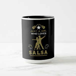 Just A Girl Who Loves Salsa Dance Mug