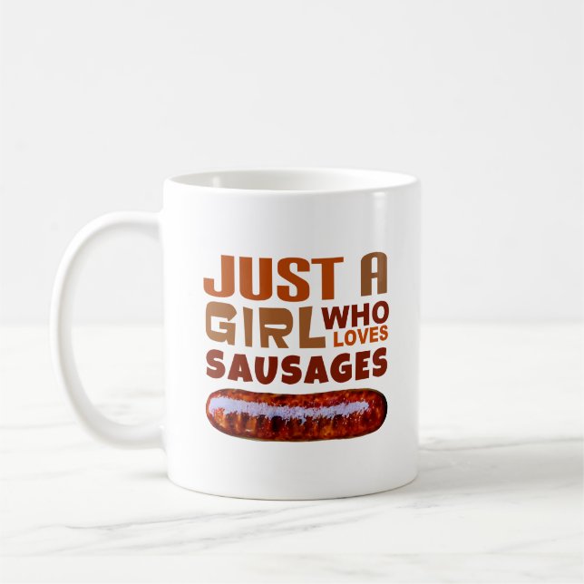 Just a girl who loves Sausages Coffee Mug (Left)