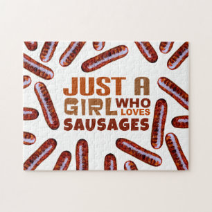 Just a girl who loves Sausages Jigsaw Puzzle