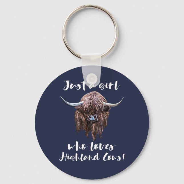 Just A Girl Who Loves Scottish Highland Cows Key Ring (Front)