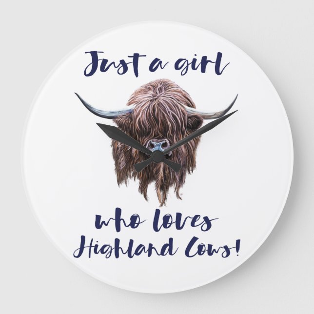 Just A Girl Who Loves Scottish Highland Cows Large Clock (Front)