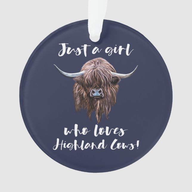 Just A Girl Who Loves Scottish Highland Cows Ornament (Front)