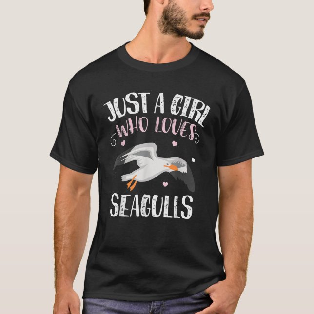 Just A Girl Who Loves Seagulls Funny Seagull T-Shirt (Front)