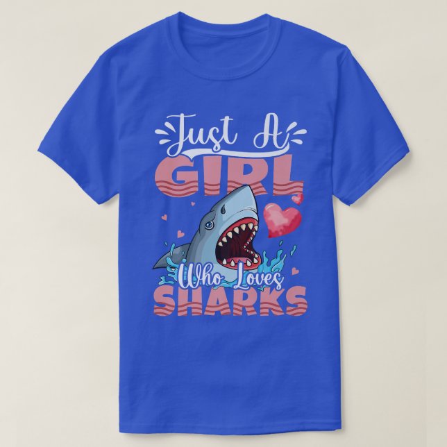 Just A Girl Who Loves Sharks Gift Shark Lover Gift T-Shirt (Design Front)