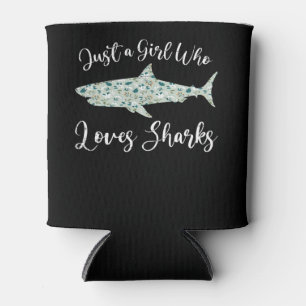 Just A Girl Who Loves Sharks - Gifts Ocean Shark Can Cooler