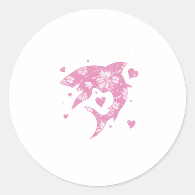 Just A Girl Who Loves Sharks Women Shark Lover Classic Round Sticker (Front)