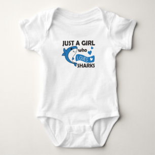 Just A Girl Who Loves Sharksars A Funny Shark Baby Bodysuit