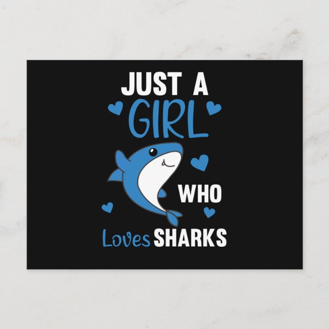 Just A Girl Who Loves Sharksars A Funny Shark Postcard (Front)