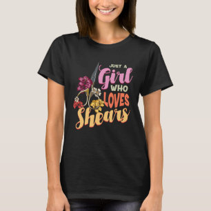 Just A Girl Who Loves Shears Cute Floral Hairdress T-Shirt