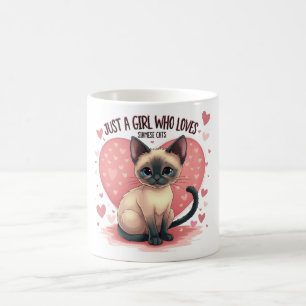 Just a Girl Who Loves Siamese Cats Coffee Mug