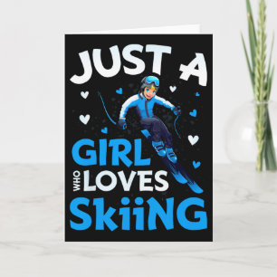 Just A Girl Who Loves Skiing Funny Ski Winter Spor Card