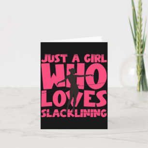 Just A Girl Who Loves Slacklining Comfort Colours  Card