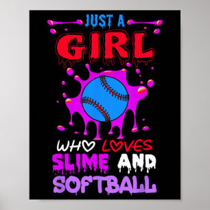 Just A Girl Who Loves Slime And Softll Kids Girls  Poster