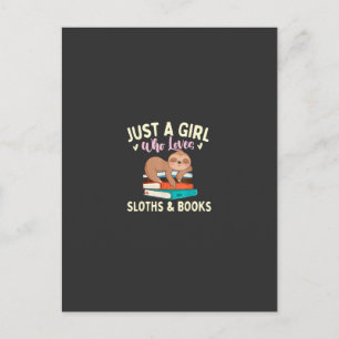 Just A Girl Who Loves Sloths & Books - Bookworm Re Postcard