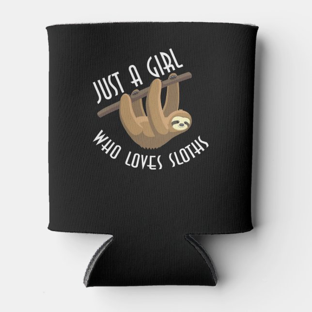 Just A Girl Who Loves Sloths Can Cooler (Front)