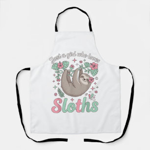 Just a Girl Who Loves Sloths Cute Tropical Floral Apron
