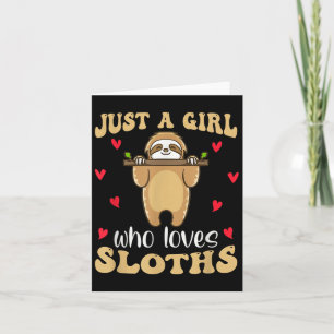 Just A Girl Who Loves Sloths Funny Sloth Lover Quo Card